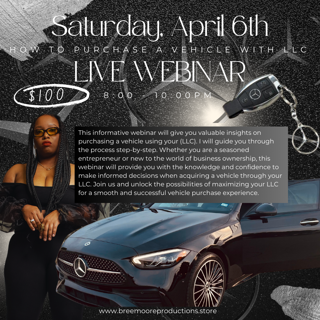 (LIVE WEBINAR) How To Purchase A Vehicle with LLC (LIVE WEBINAR)